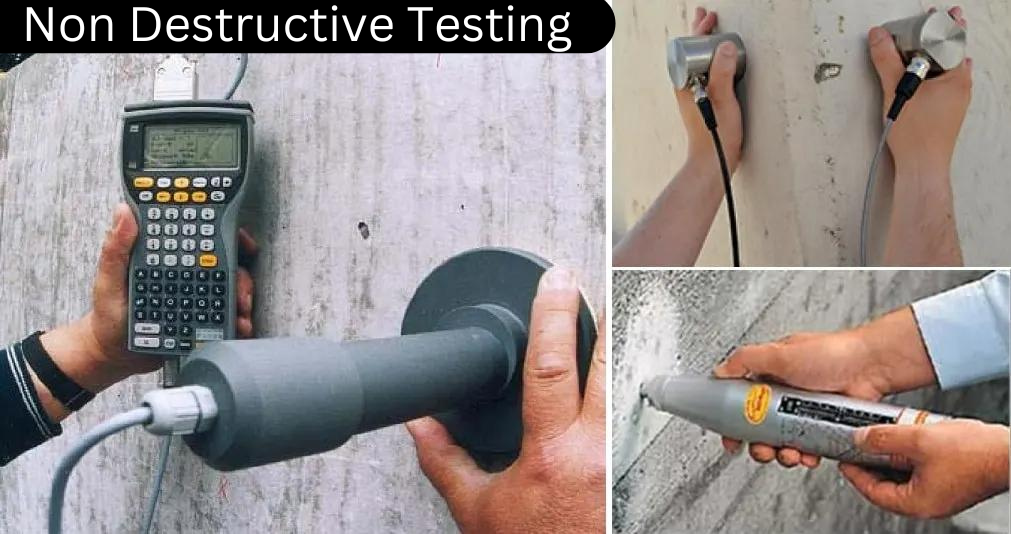 Non Destructive Testing